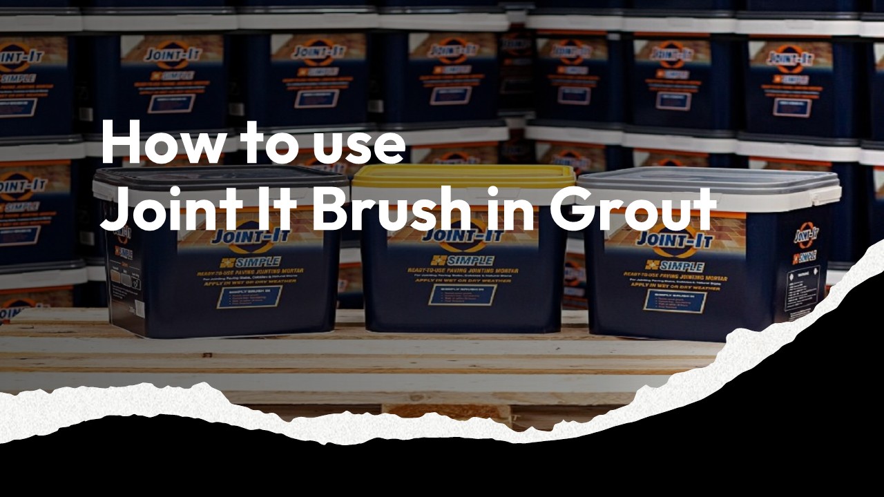 joint it simple, paving grout, brush in grout